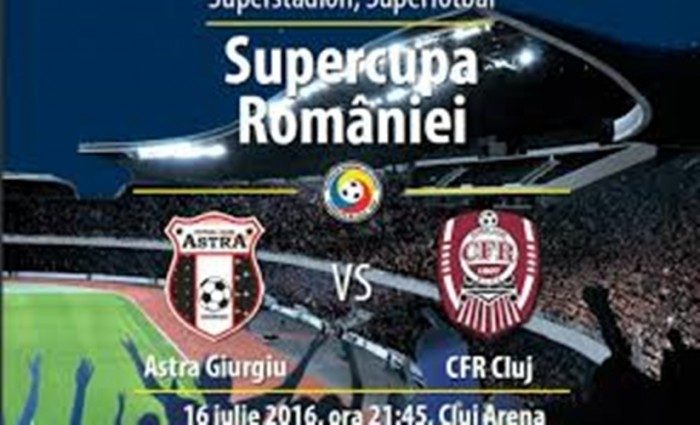 Pronosticuri pariuri – Astra Giurgiu vs CFR Cuj – Romania Supercupa 16.07.2016