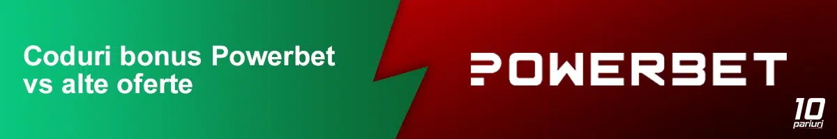 coduri bonus powerbet vs alte oferte