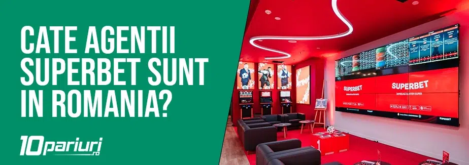 cate agentii superbet sunt in romania