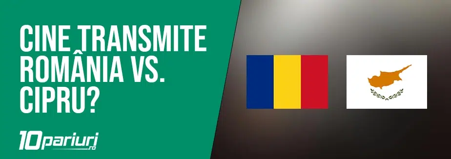 cine transmite românia vs. cipru