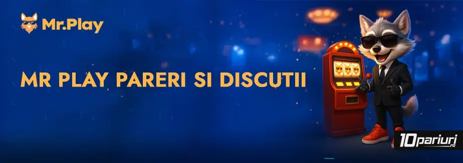 mr play pareri si discutii