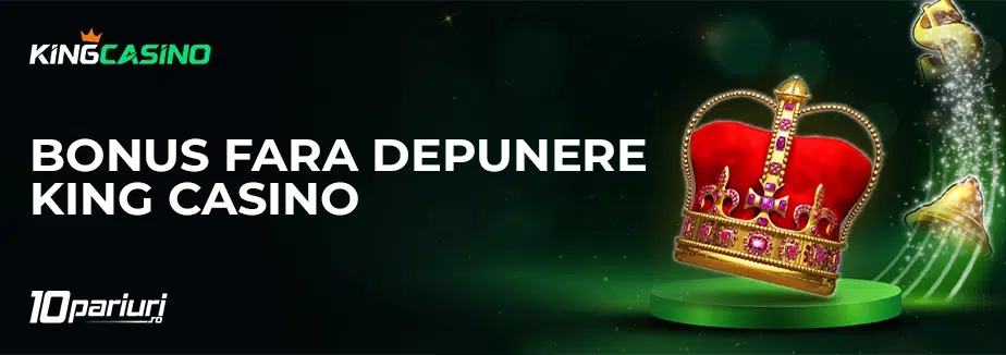 bonus fara depunere king casino