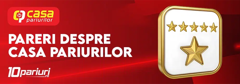 pareri despre casa pariurilor