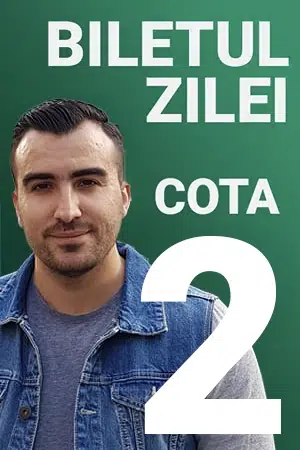 biletul zilei cota 2